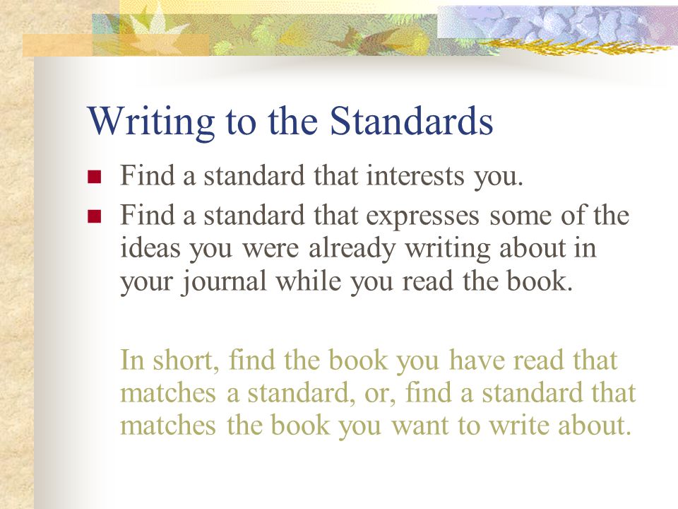 Writing to the Standards