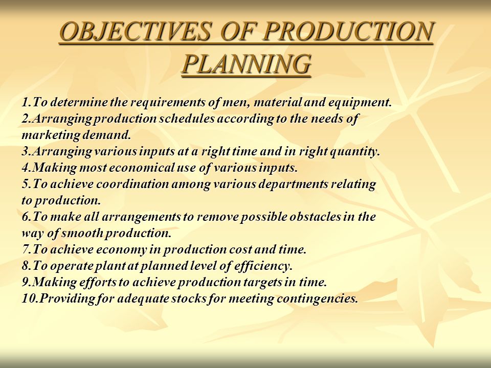 objectives of production planning and control