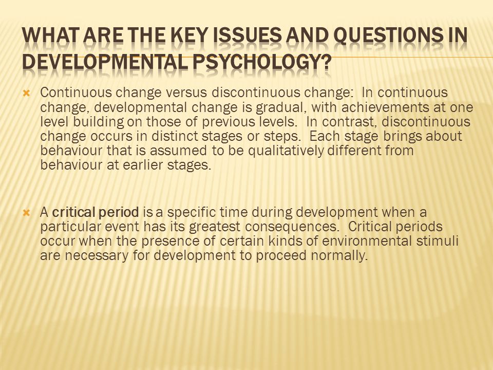 which question is most important to developmental psychology