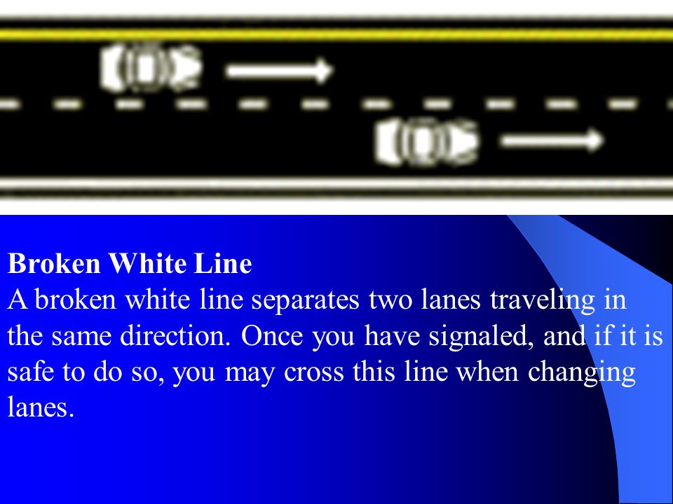 Broken White Line