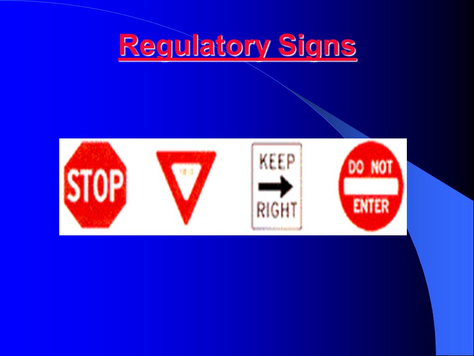 Regulatory Signs
