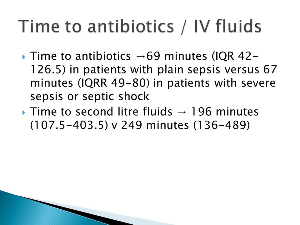 Time to antibiotics / IV fluids