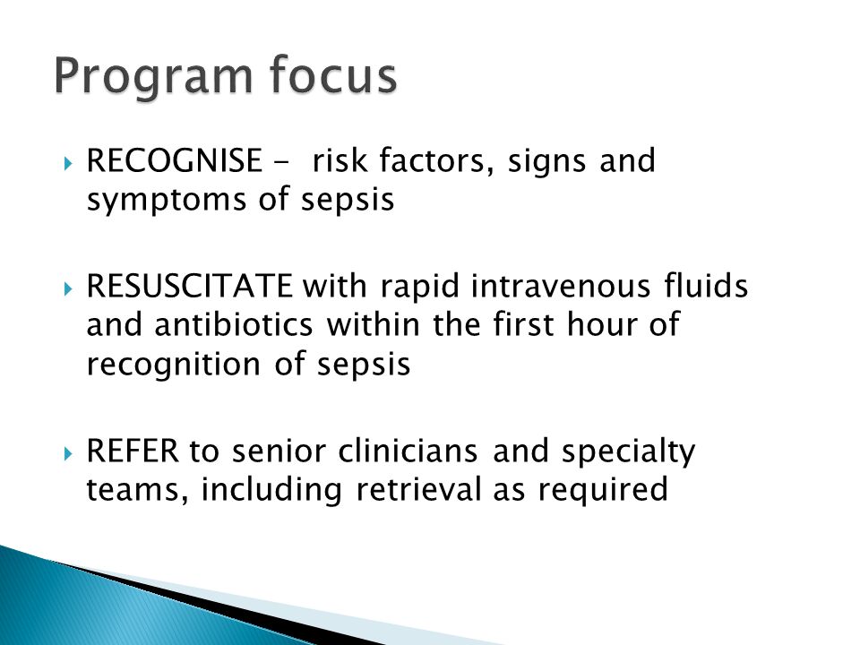 Program focus RECOGNISE - risk factors, signs and symptoms of sepsis