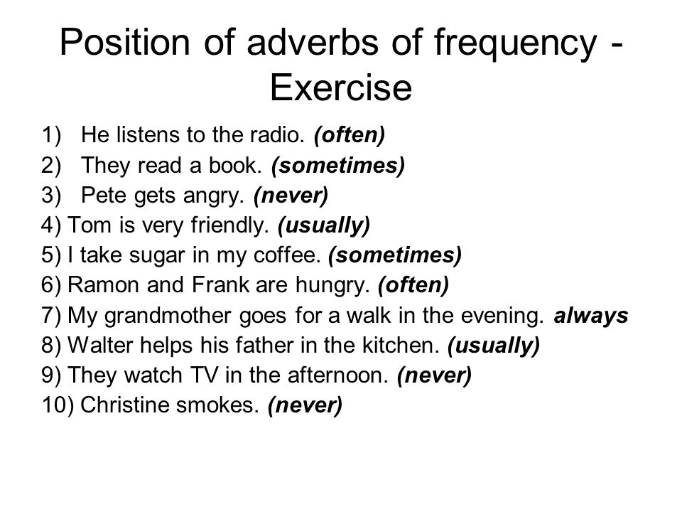 Order position. Задания на adverbs of Frequency. Наречия частоты в английском языке упражнения. Наречия частотности в английском упражнения. Наречие частоты в английском упражнение.
