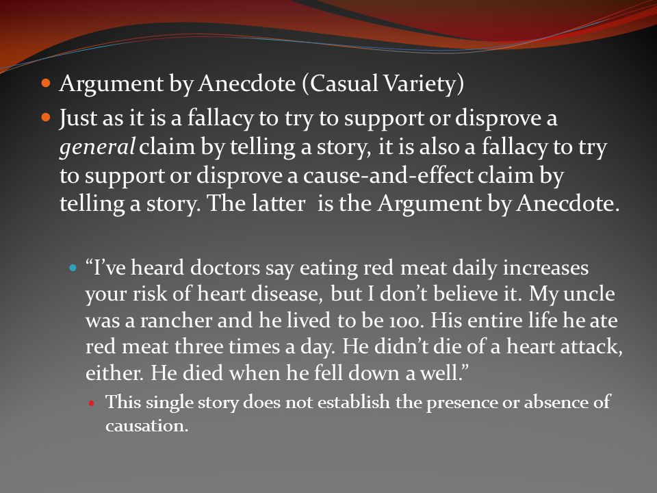 Argument by Anecdote (Casual Variety)