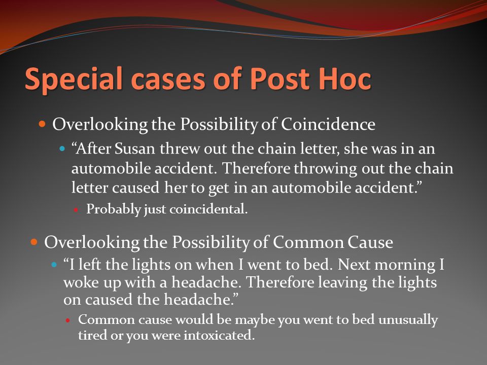 Special cases of Post Hoc