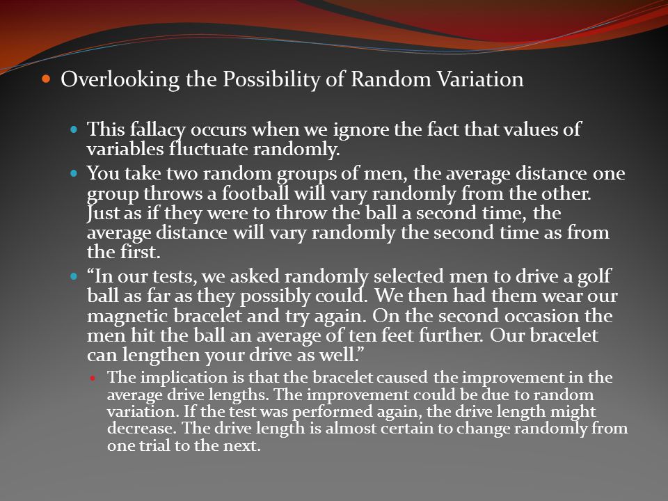 Overlooking the Possibility of Random Variation
