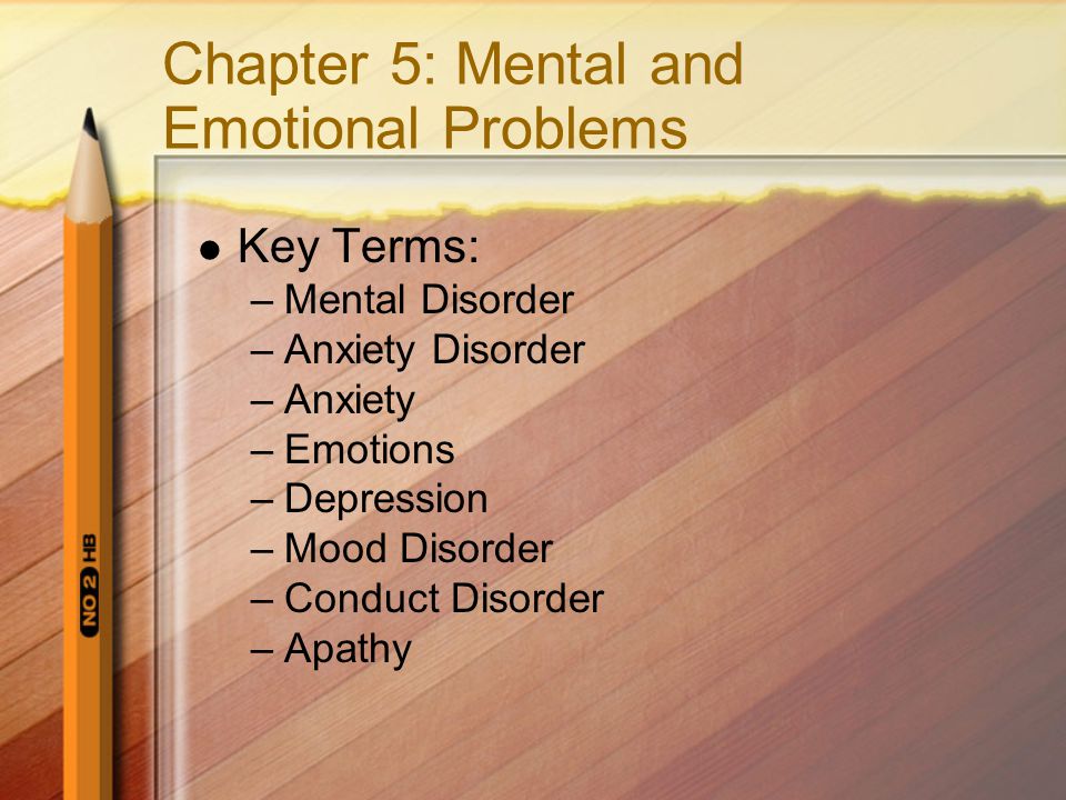 Chapter 5: Mental and Emotional Problems