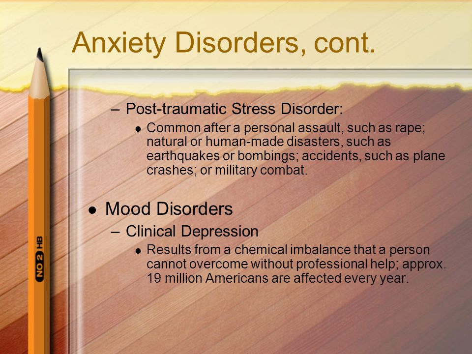 Anxiety Disorders, cont.
