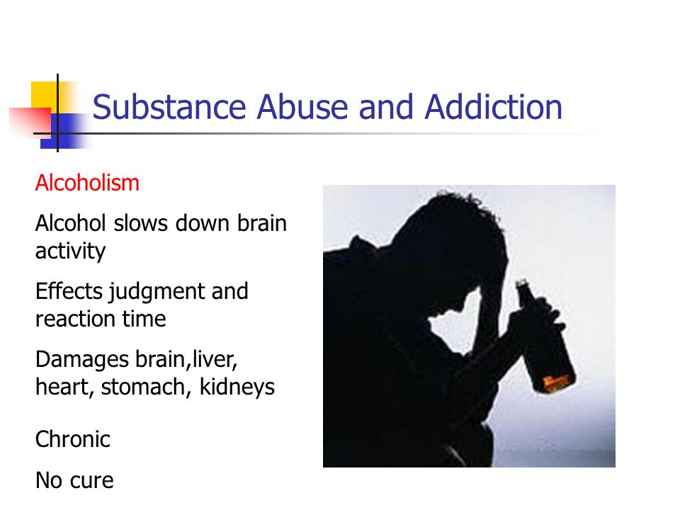 Substance Abuse and Addiction