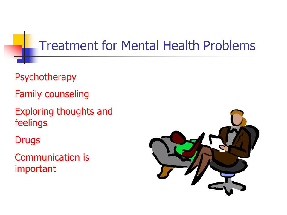 Treatment for Mental Health Problems