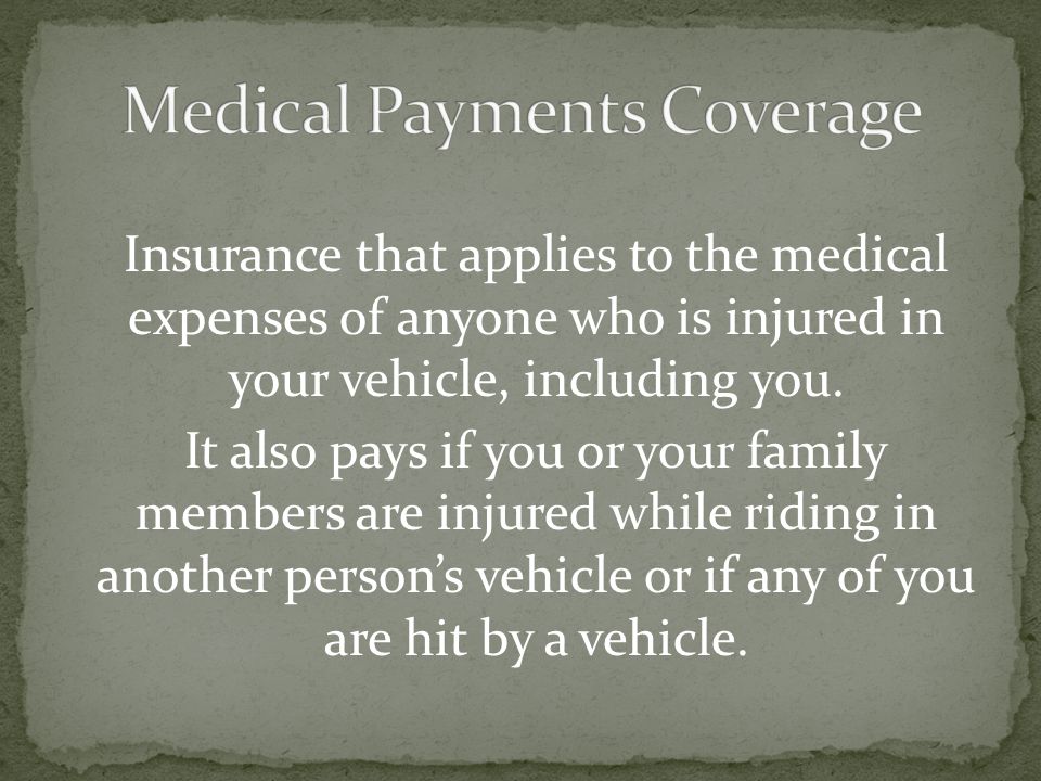 Medical Payments Coverage