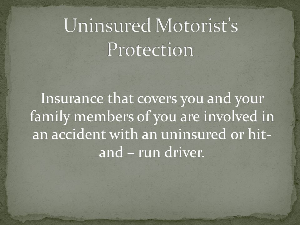 Uninsured Motorist’s Protection