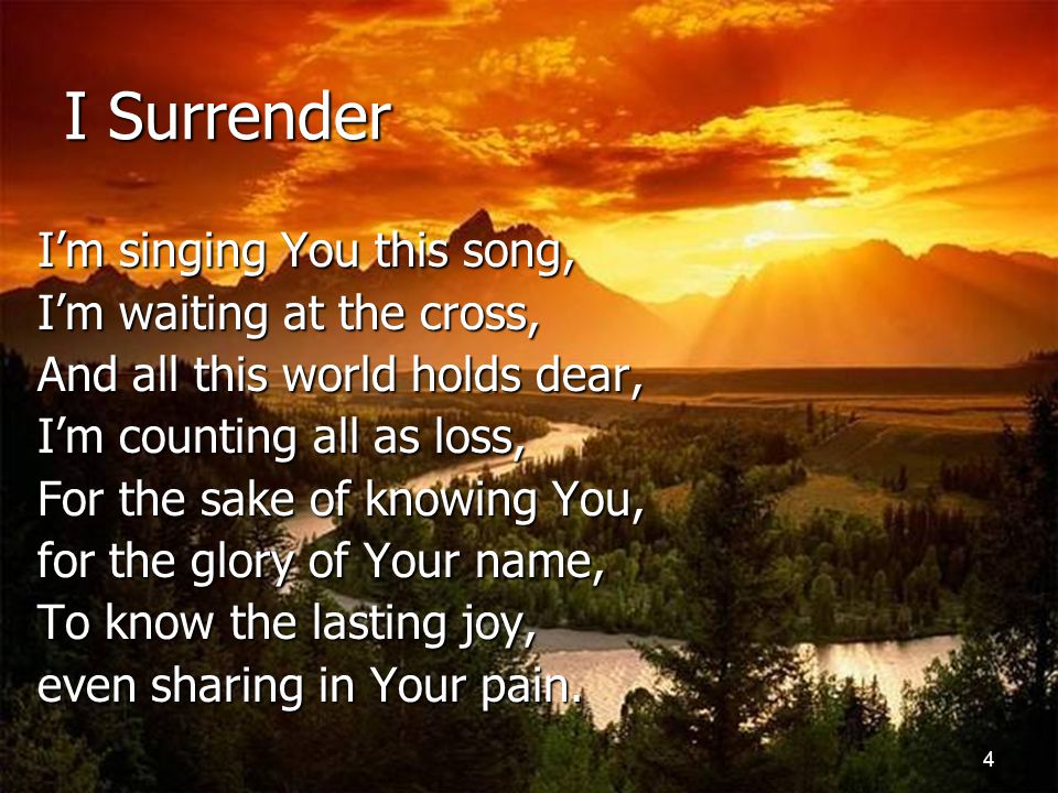 I Surrender