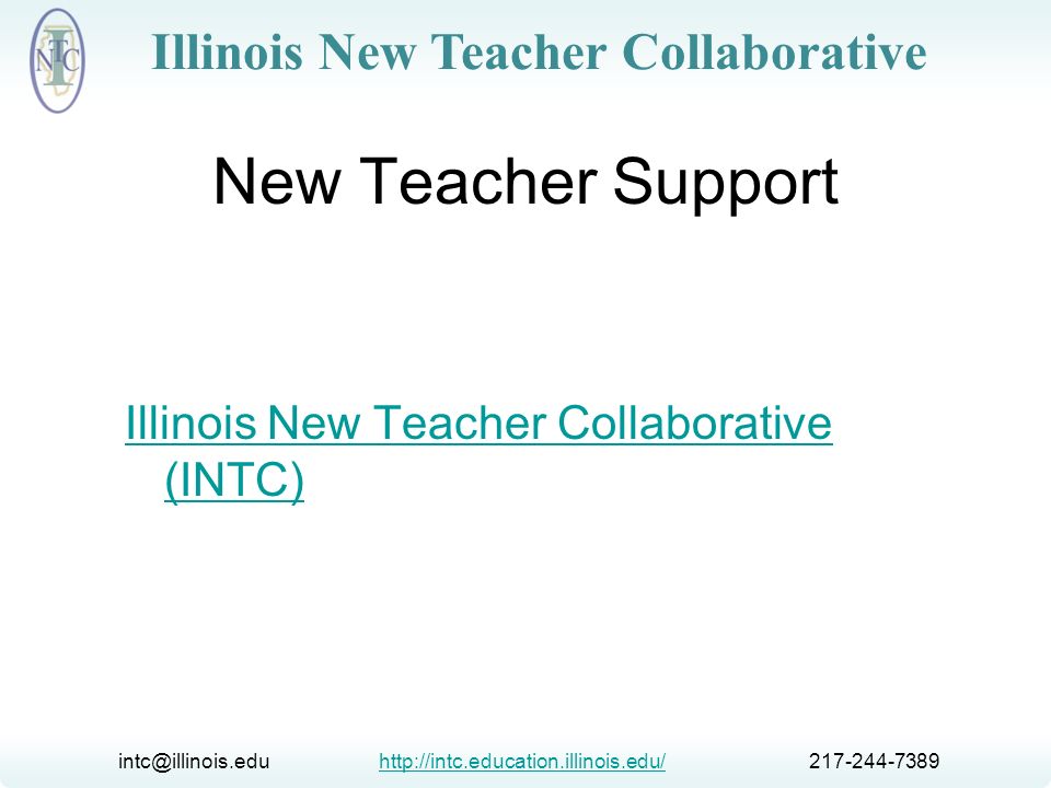 New Teacher Support Illinois New Teacher Collaborative (INTC)