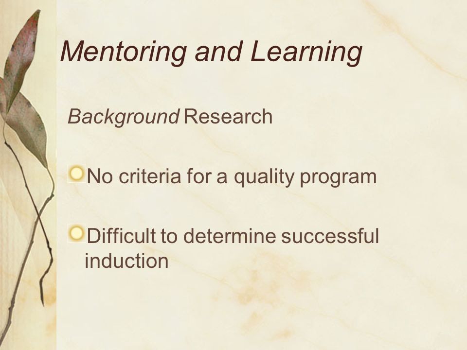 Mentoring and Learning