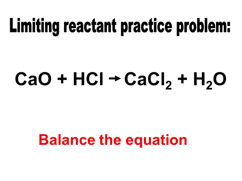 Limiting reactant practice problem: