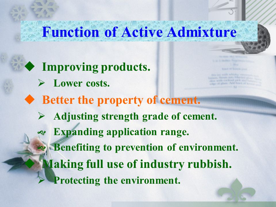 Function of Active Admixture