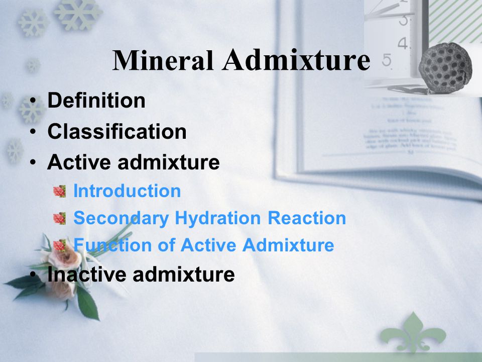 Mineral Admixture Definition Classification Active admixture