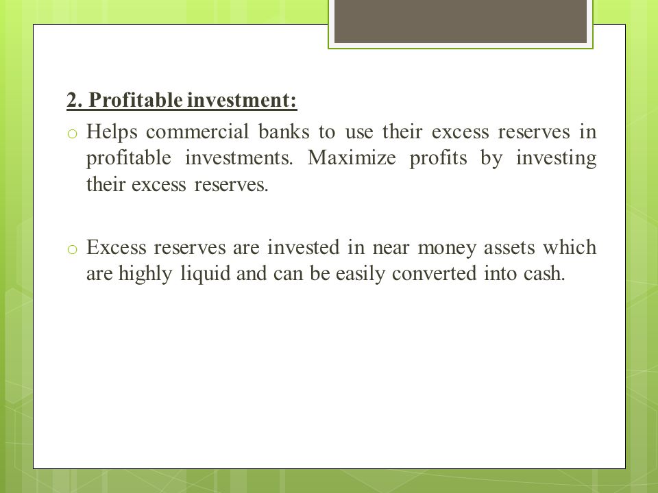 2. Profitable investment: