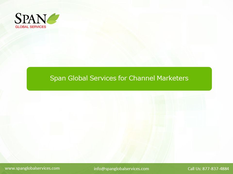 Span Global Services for Channel Marketers