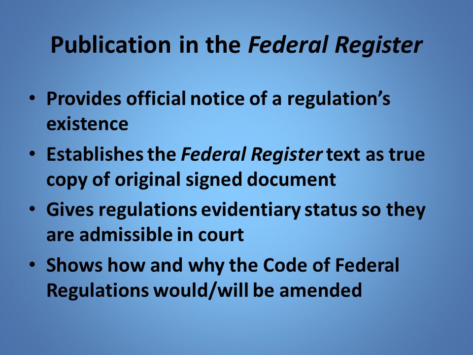 Publication in the Federal Register