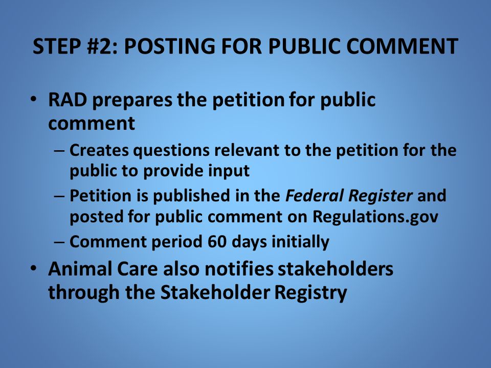 STEP #2: POSTING FOR PUBLIC COMMENT
