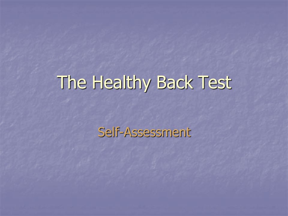 The Healthy Back Test Self-Assessment