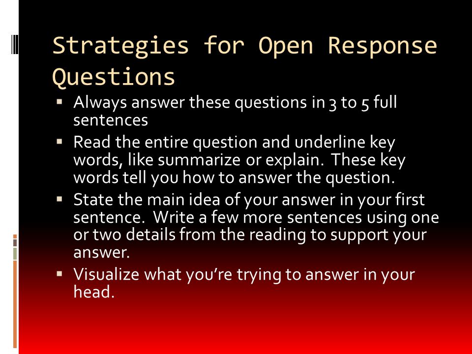 Strategies for Open Response Questions