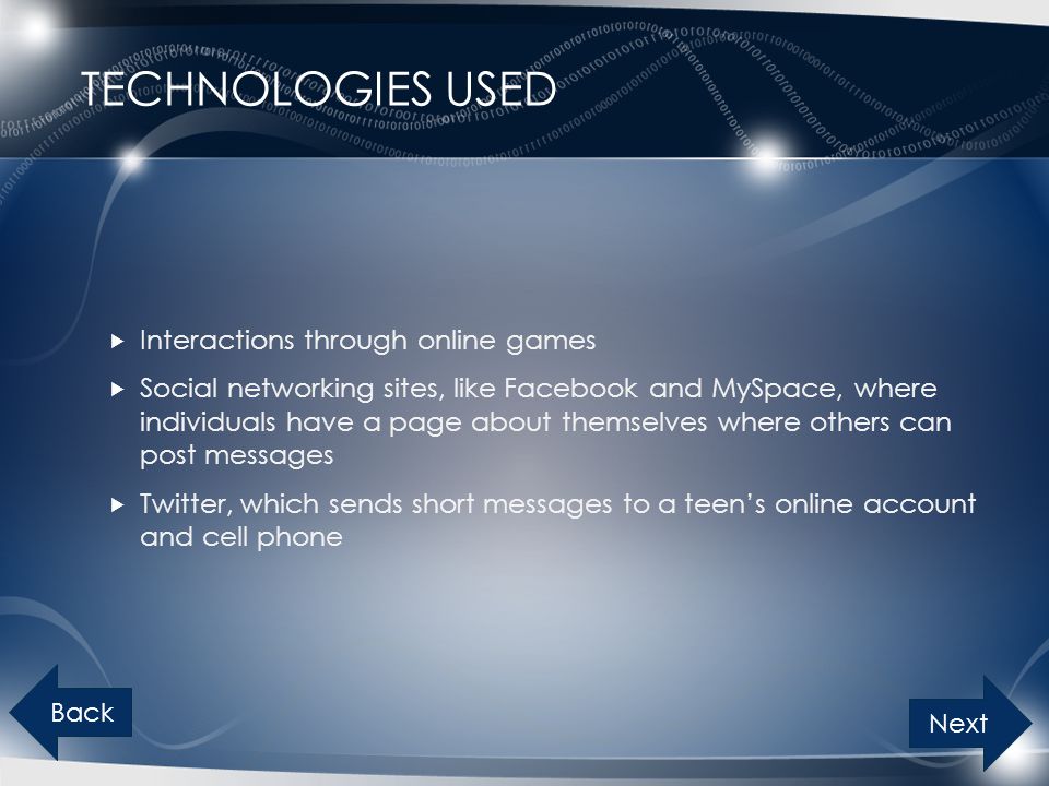 Technologies Used Interactions through online games