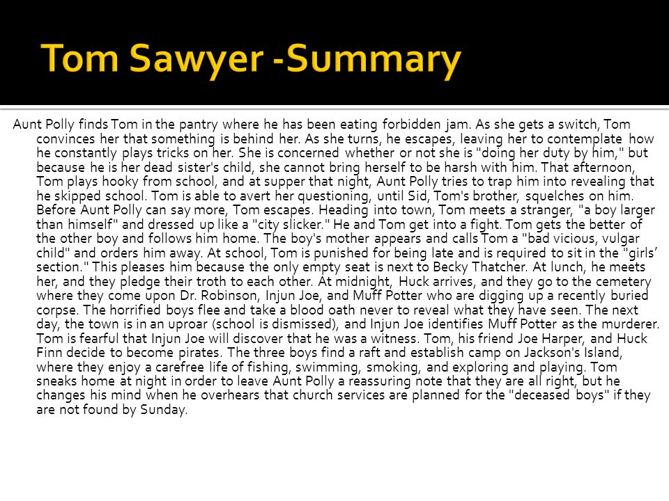 very short summary of tom sawyer