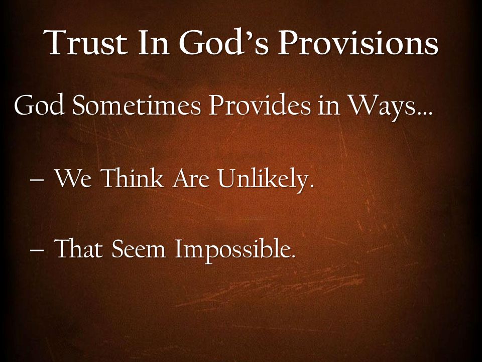 Trust In God’s Provisions
