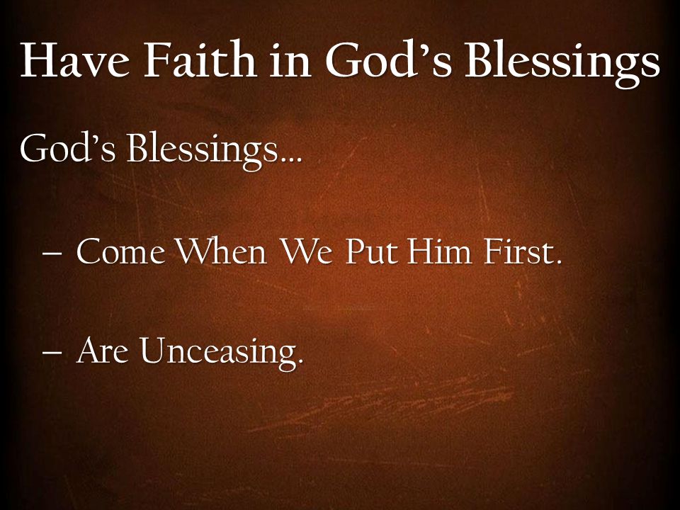 Have Faith in God’s Blessings