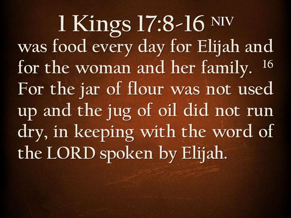 1 Kings 17:8-16 NIV