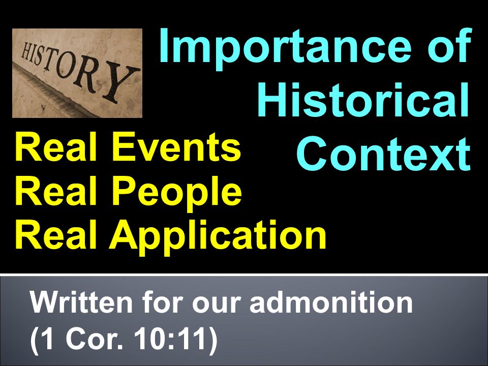 Importance of Historical Context