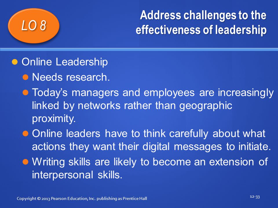 Address challenges to the effectiveness of leadership