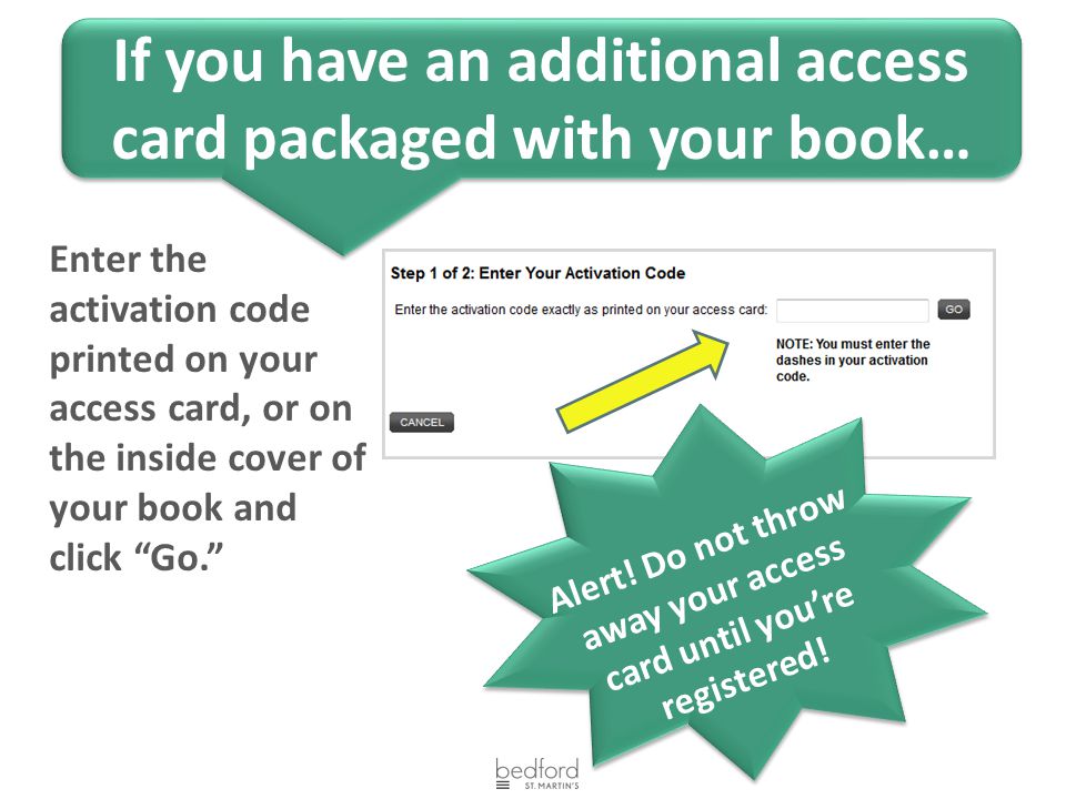If you have an additional access card packaged with your book…