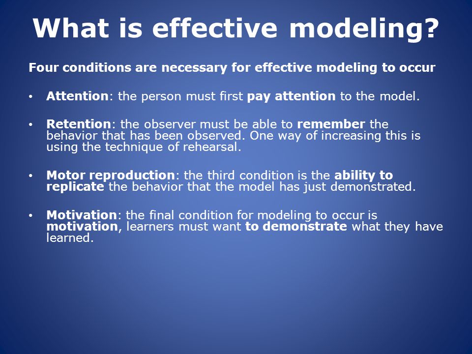 What is effective modeling