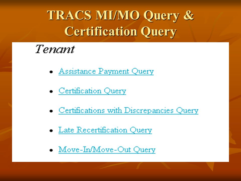 TRACS MI/MO Query & Certification Query