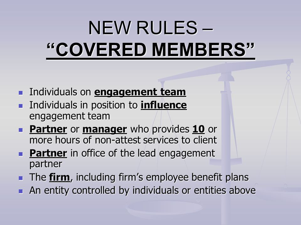 NEW RULES – COVERED MEMBERS