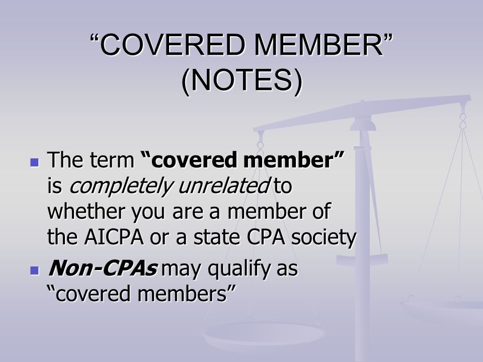 COVERED MEMBER (NOTES)