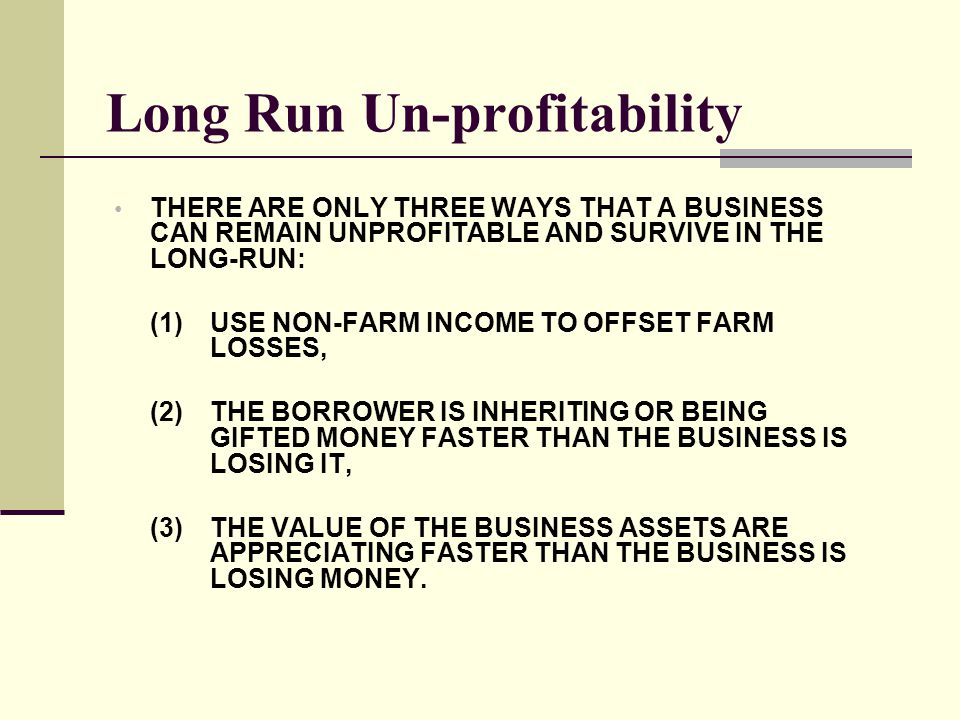 Long Run Un-profitability