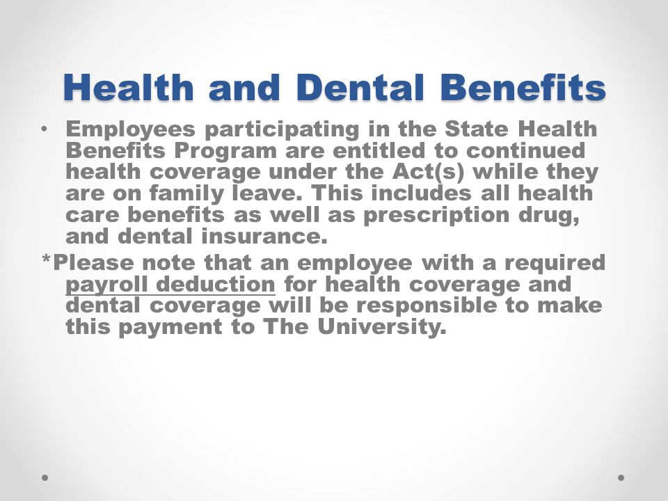 Health and Dental Benefits