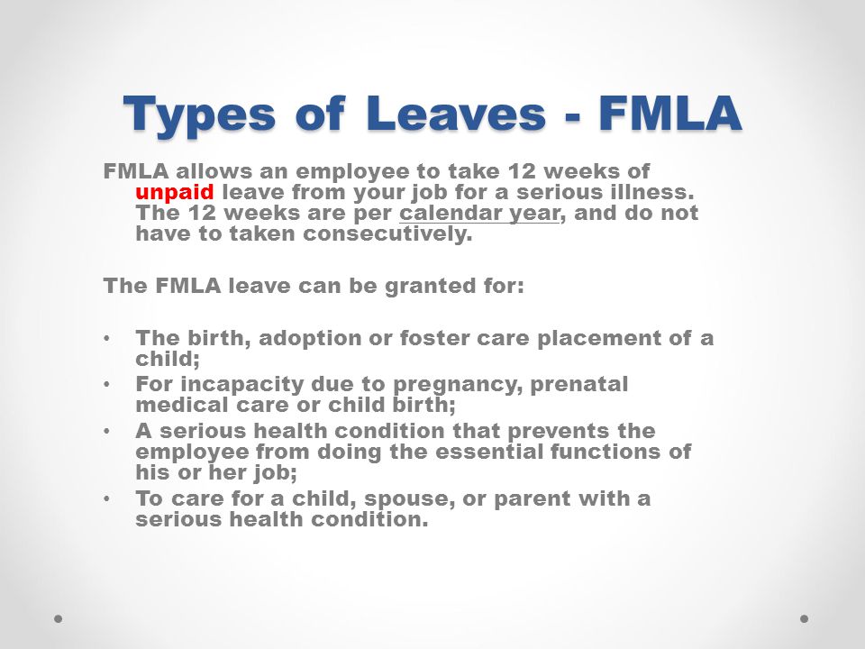 Types of Leaves - FMLA