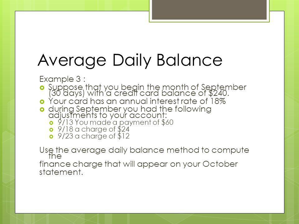 Average Daily Balance Example 3 :