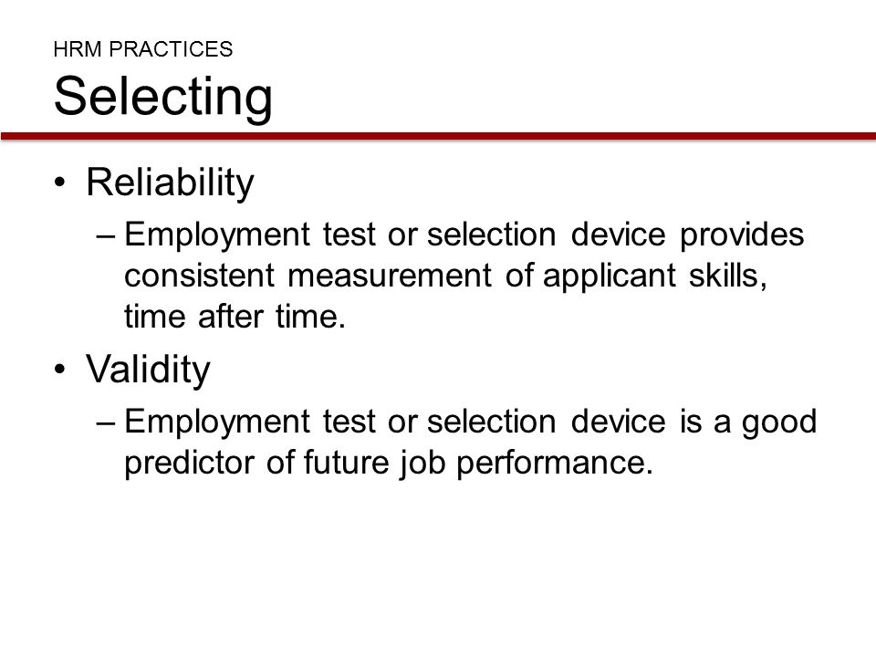 HRM PRACTICES Selecting