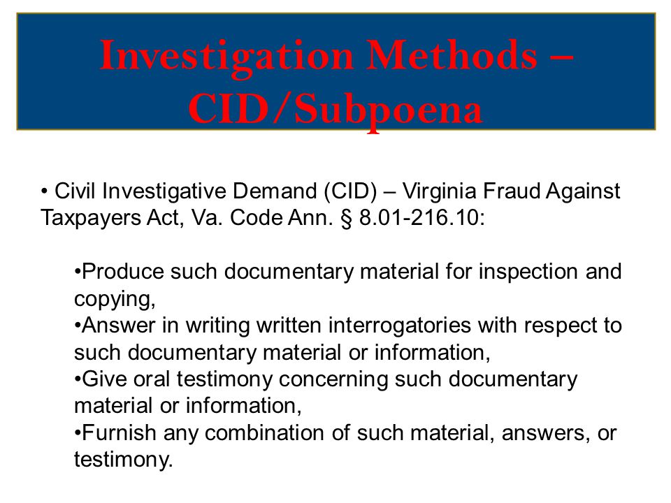 Investigation Methods – CID/Subpoena