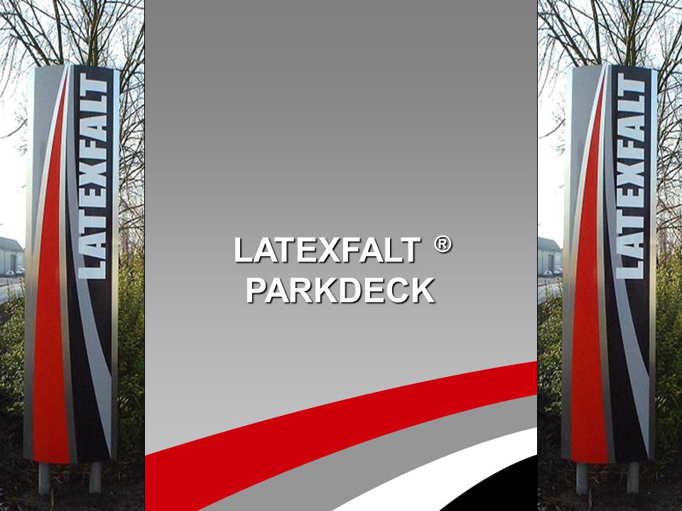 LATEXFALT ® PARKDECK