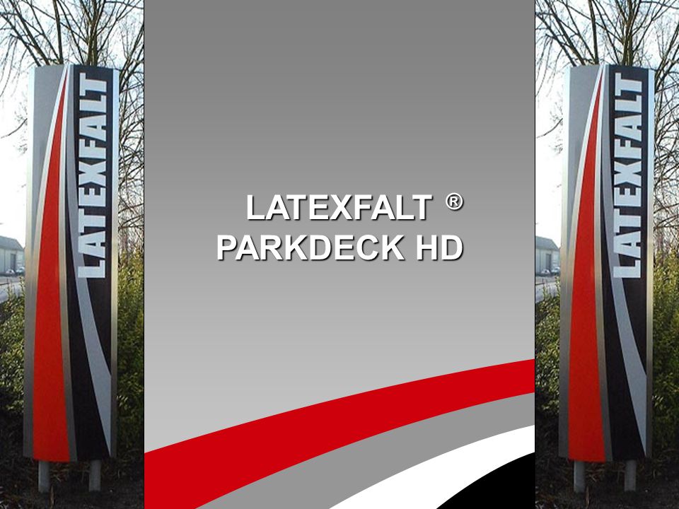 LATEXFALT ® PARKDECK HD