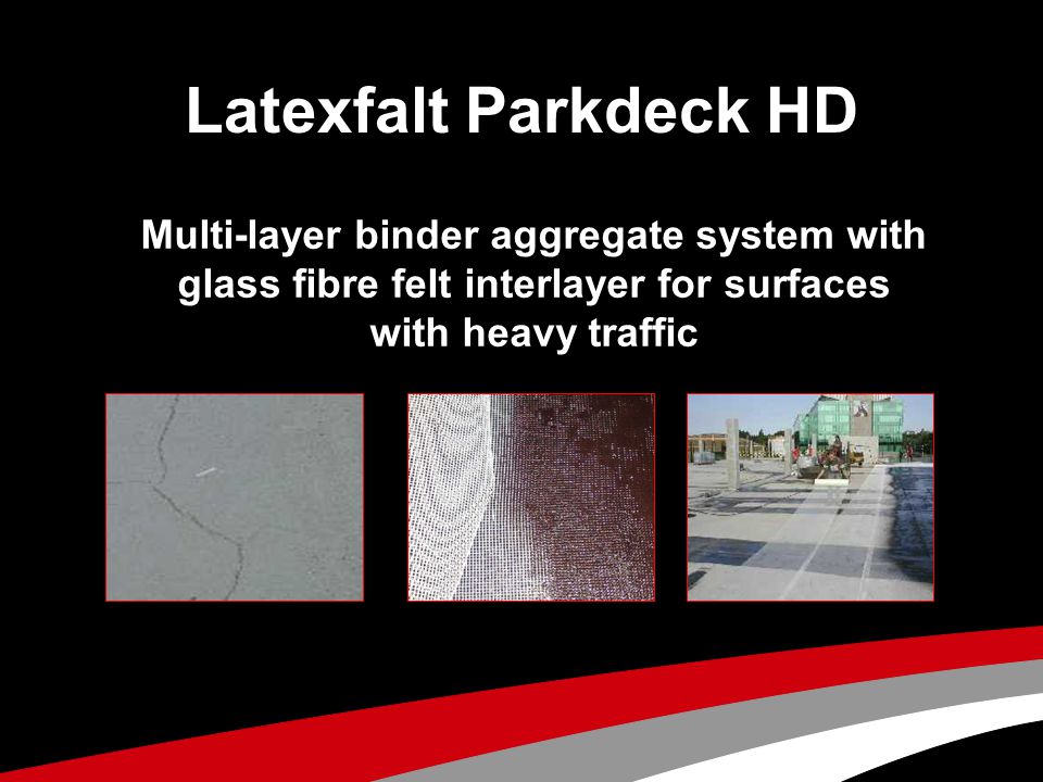 Latexfalt Parkdeck HD Multi-layer binder aggregate system with